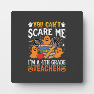 Funny 4th Grade Teacher Halloween Ghost Plaque