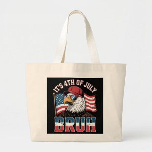 Funny 4th of July Bruh Patriotic Eagle Large Tote Bag