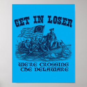 Funny 4th Of July Crossing The Delaware Patriotic Poster