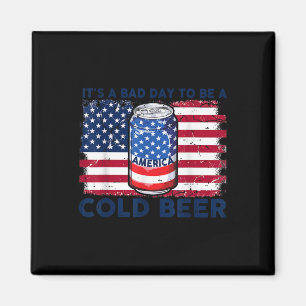 Funny 4th Of July Drinking Its A Bad Day To Be A C Magnet