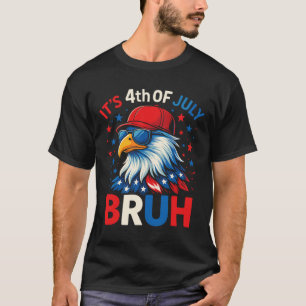 Funny 4th Of July Eagle Bruh American T-Shirt