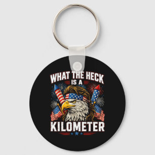 Funny 4th Of July Eagle What The Heck Is A Key Ring