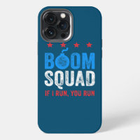Funny 4th of July If I Run You Run Boom Squad