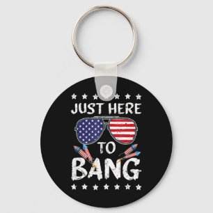 Funny 4th Of July I'm Just Here To Usa Bang Flag S Key Ring
