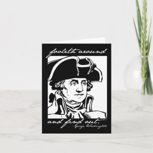 Funny 4th Of July July 4th George Washington Foole Card