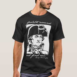 Funny 4th Of July July 4th George Washington Foole T-Shirt