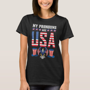 Funny 4th of july my pronouns are USA_1 T-Shirt