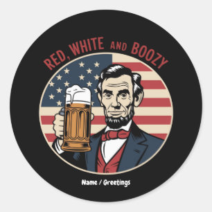 Funny 4th of July Red White and Boozy Classic Round Sticker