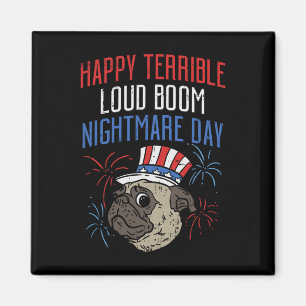 Funny 4th Of July Scared Pug Fireworks Parade Dog Magnet