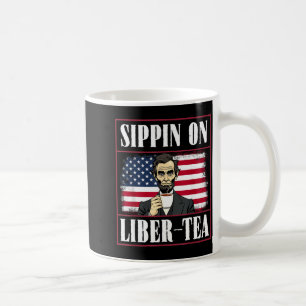 Funny 4th Of July Sipn On Liber-Tea Liberty Coffee Mug