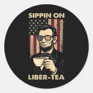 Funny 4th Of July Sippin On Liber-tea Liberty Inde Classic Round Sticker