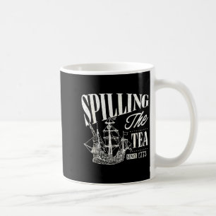 Funny 4th Of July Slling The Tea Since 1773 Coffee Mug
