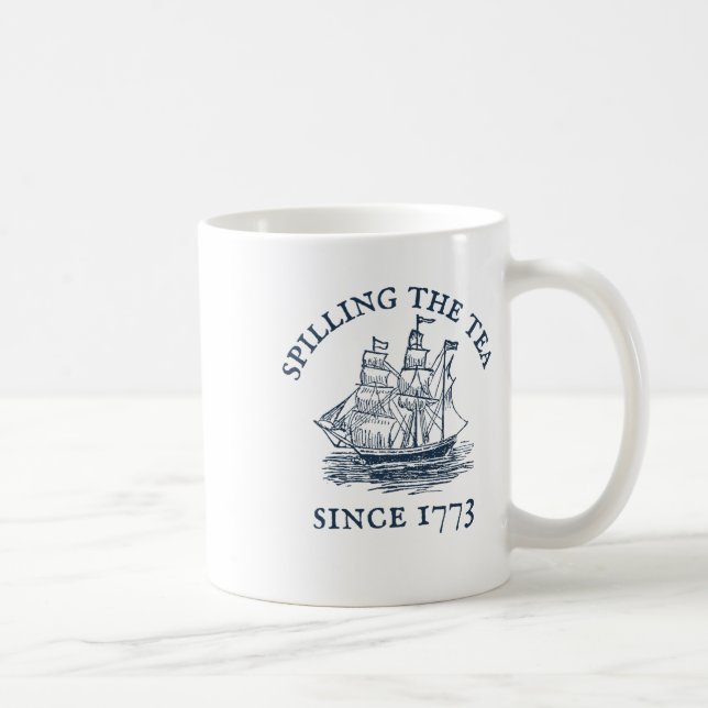 Funny 4th Of July Spilling The Tea Since 1773 Four Coffee Mug (Right)