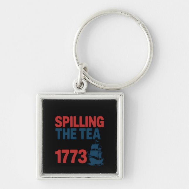Funny 4Th Of July Spilling The Tea Since 1773 Four Key Ring (Front)