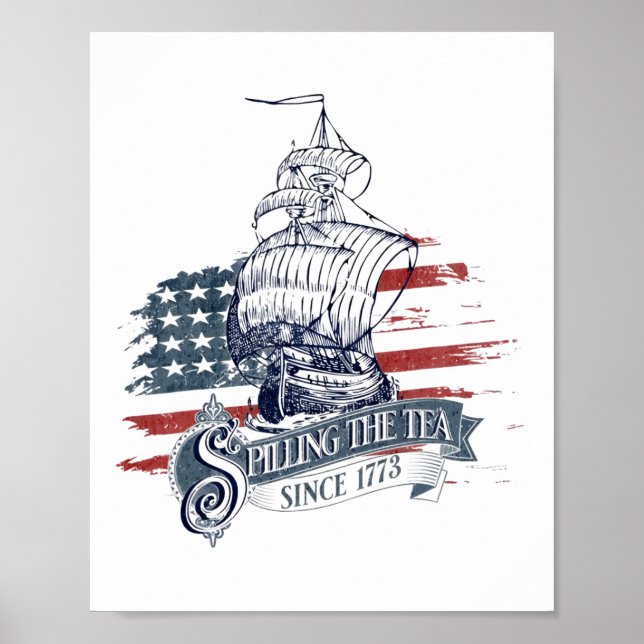 Funny 4th Of July Spilling The Tea Since 1773 Four Poster (Front)