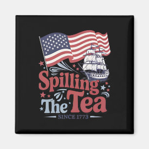 Funny 4th Of July Spilling The Tea Since 1773 Usa Magnet