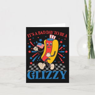 Funny 4th Of July Usa Hotdog It's A Bad Day To Be Card