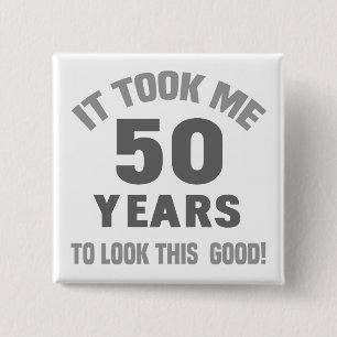 Funny 50th Birthday 15 Cm Square Badge