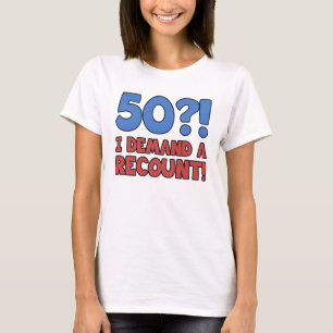 Funny 50th Birthday Gag Gift T-Shirt
