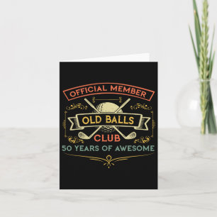 Funny 50th Birthday Old Club 50 Year Old Golfer  Card