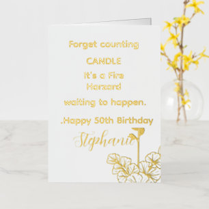 Funny 50th Birthday quote personalised Birthday Foil Greeting Card