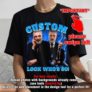 Funny 50th Birthday Shirt, Look Who's 50!, bootleg T-Shirt
