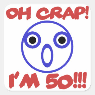 Funny 50th Birthday Square Sticker