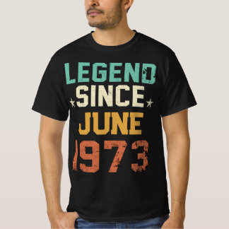 Funny 50th Birthday Turning 50 Legend Since 1973 T-Shirt
