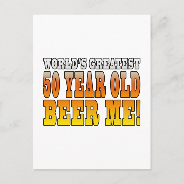 Funny 50th Birthdays : Worlds Greatest 50 Year Old Postcard (Front)