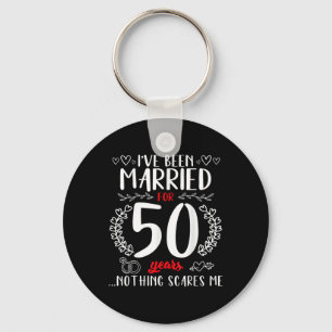 Funny 50th Wedding Anniversary Couples Married 50  Key Ring