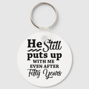 Funny 50th Wedding Anniversary Key Ring