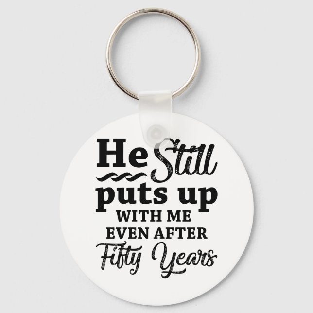 Funny 50th Wedding Anniversary Key Ring (Front)