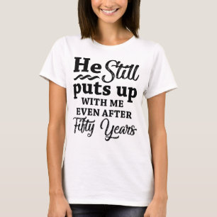 Funny 50th Wedding Anniversary T-Shirt