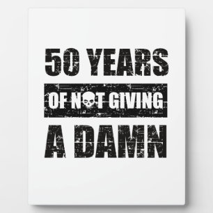 Funny 50th year birthday gift plaque