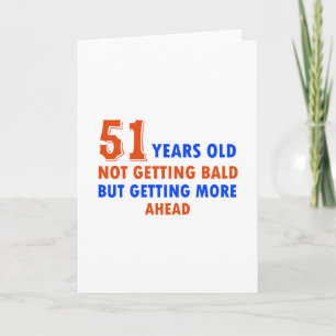 funny 51 years  birthday card