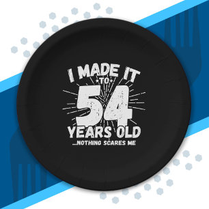 Funny 54th Birthday Quote Sarcastic 54 Year Old Paper Plate