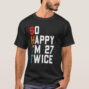 Funny 54th Birthday Sarcastic Vintage 54 Years Old T-Shirt
