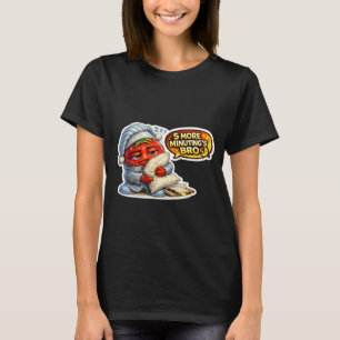 Funny 5 More Minutes Bro Sloth Blanket Groggy Morn T-Shirt