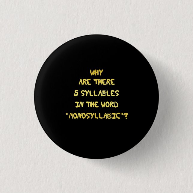 Funny 5 Syllable Spelling Joke 3 Cm Round Badge (Front)