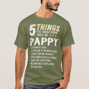 Funny 5 Things Grandpa Pappy  Crazy Gift Idea T-Shirt