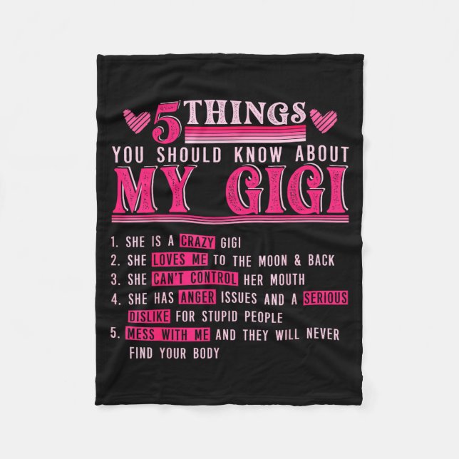 Funny 5 things should know about gigi mother's day fleece blanket (Front)