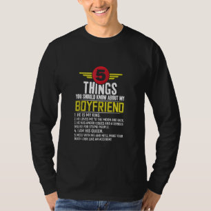 Funny 5 Things You Should Know About My Boyfriend T-Shirt