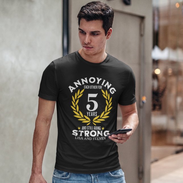 Funny 5th Anniversary for couples T-Shirt (Creator Uploaded)