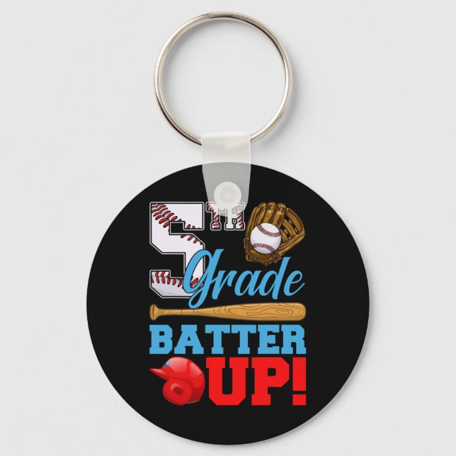 Funny 5th Grade Batter Up Baseball First Day Of Sc Key Ring (Front)