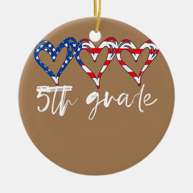 Funny 5th Grade Teacher Flag Hearts Teacher 4th Ceramic Ornament (Front)