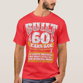 Funny 60th Birthday  B-Day Gift Saying Age 60 Year T-Shirt