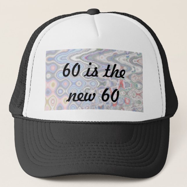 Funny 60th Birthday Cap - 60 is the New 60 (Front)