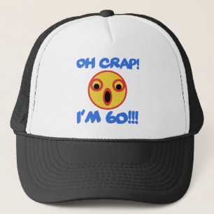 Funny 60th Birthday Gag Gift Trucker Hat