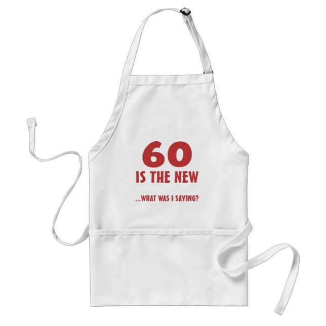 Funny 60th Birthday Gag Gifts Standard Apron (Front)