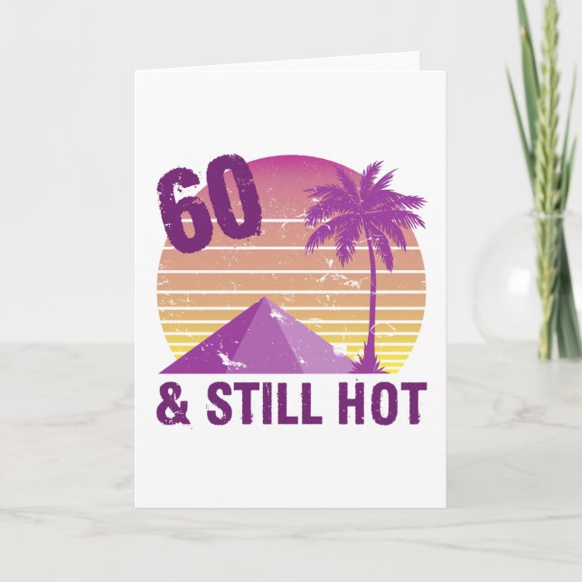 Funny 60th Birthday Hot Card (Front)